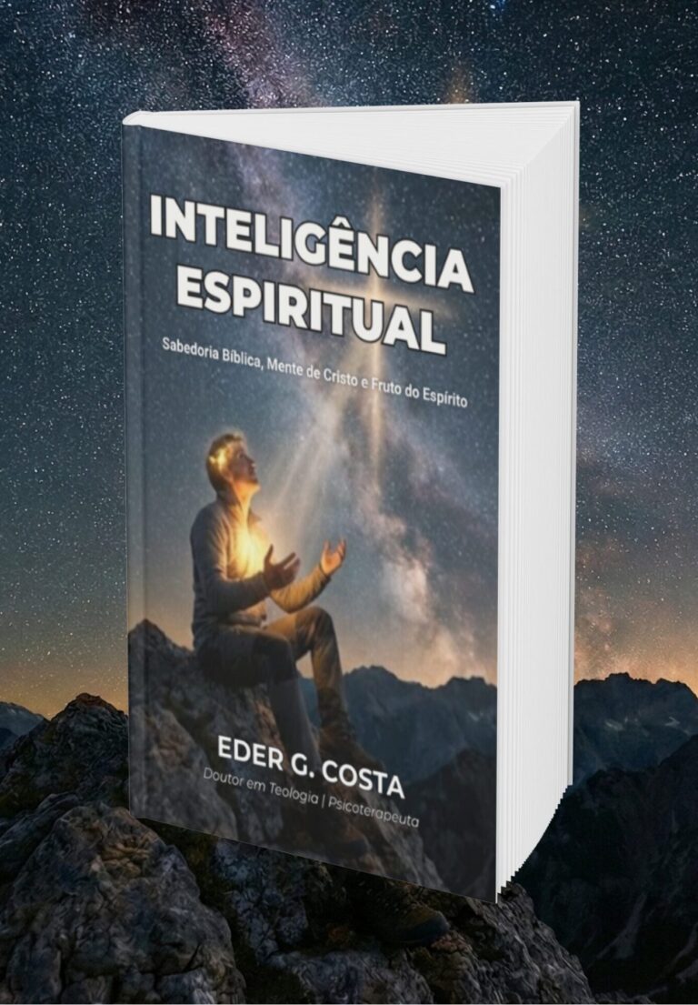 Inteligência Espiritual - Eder G. Costa | Doutor em Teologia e Psicoterapeuta