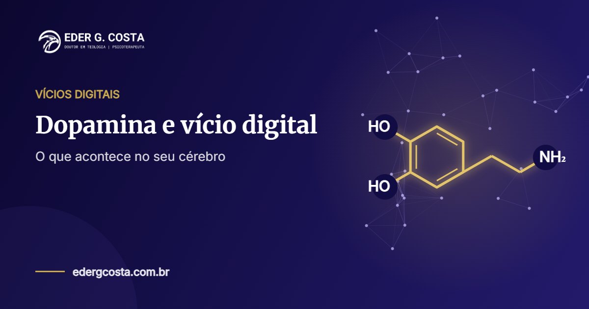 Dopamina e vício digital: o que acontece no seu cérebro
